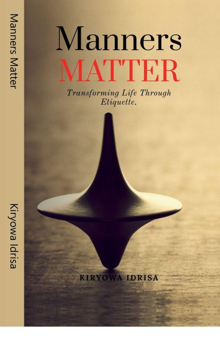 Kniha Manners Matter Kiryowa Idrisa