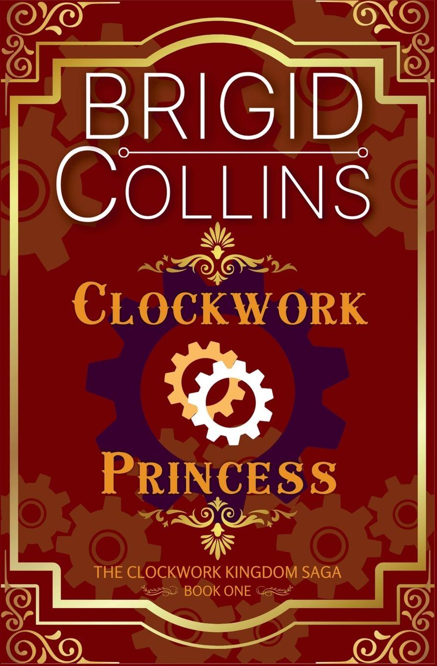 Kniha Clockwork Princess Brigid Collins