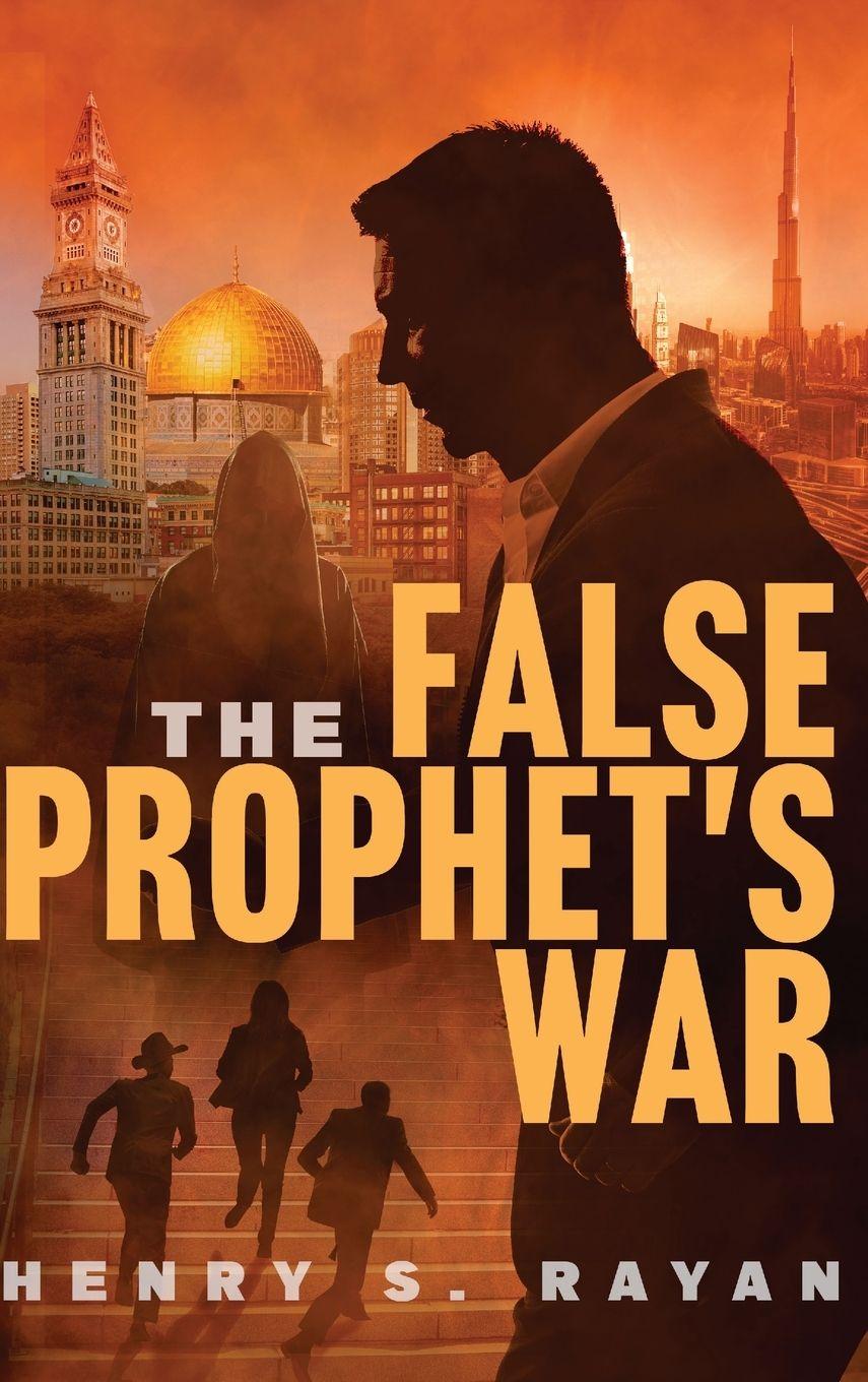 Kniha The False Prophet's War Henry S. Rayan
