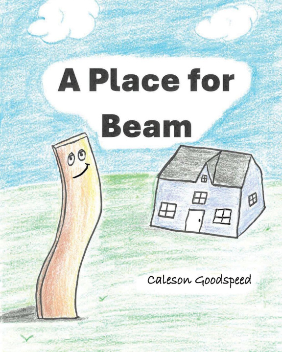 Knjiga A Place for Beam Caleson Goodspeed