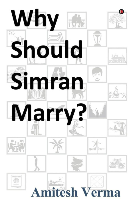 Kniha Why Should Simran Marry? Amitesh Verma