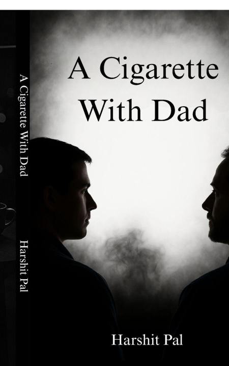 Kniha A Cigarette With Dad Harshit Pal
