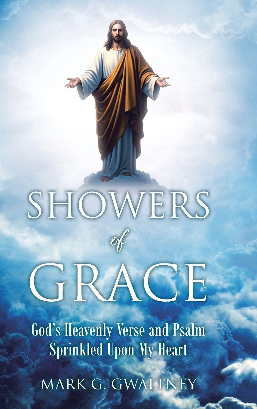 Knjiga Showers of Grace Mark G. Gwaltney