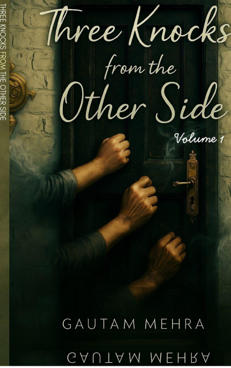 Knjiga Three knocks from the other side Gautam Mehra