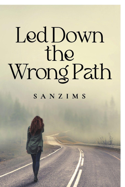 Kniha Led Down The Wrong Path Sanzims