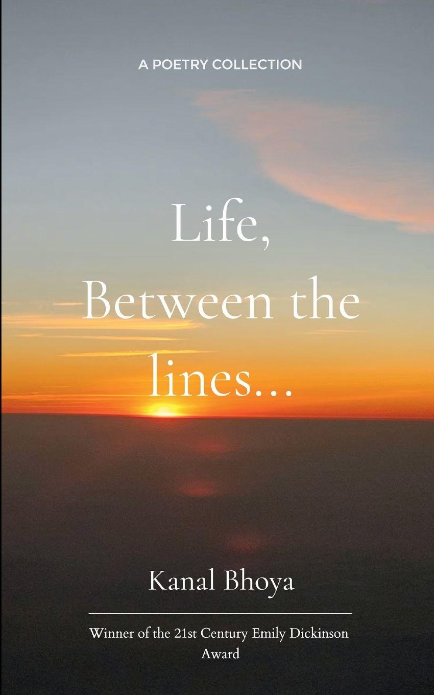 Kniha Life, Between the Lines... Kanal Bhoya
