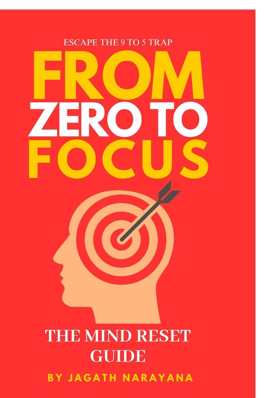 Kniha From Zero to Focus C. Jagath Narayana
