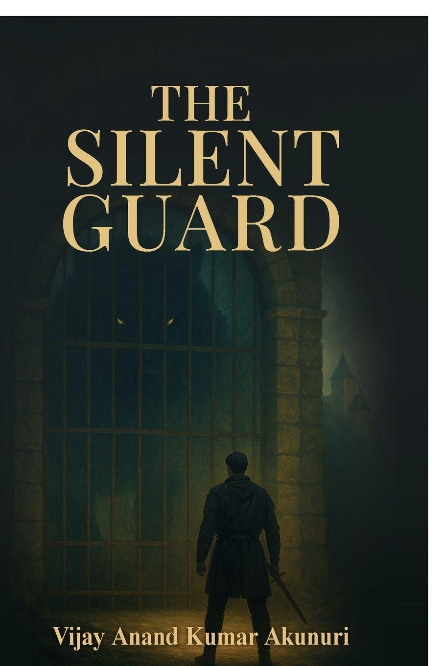 Kniha The Silent Guard Vijay Anand Kumar Akunuri