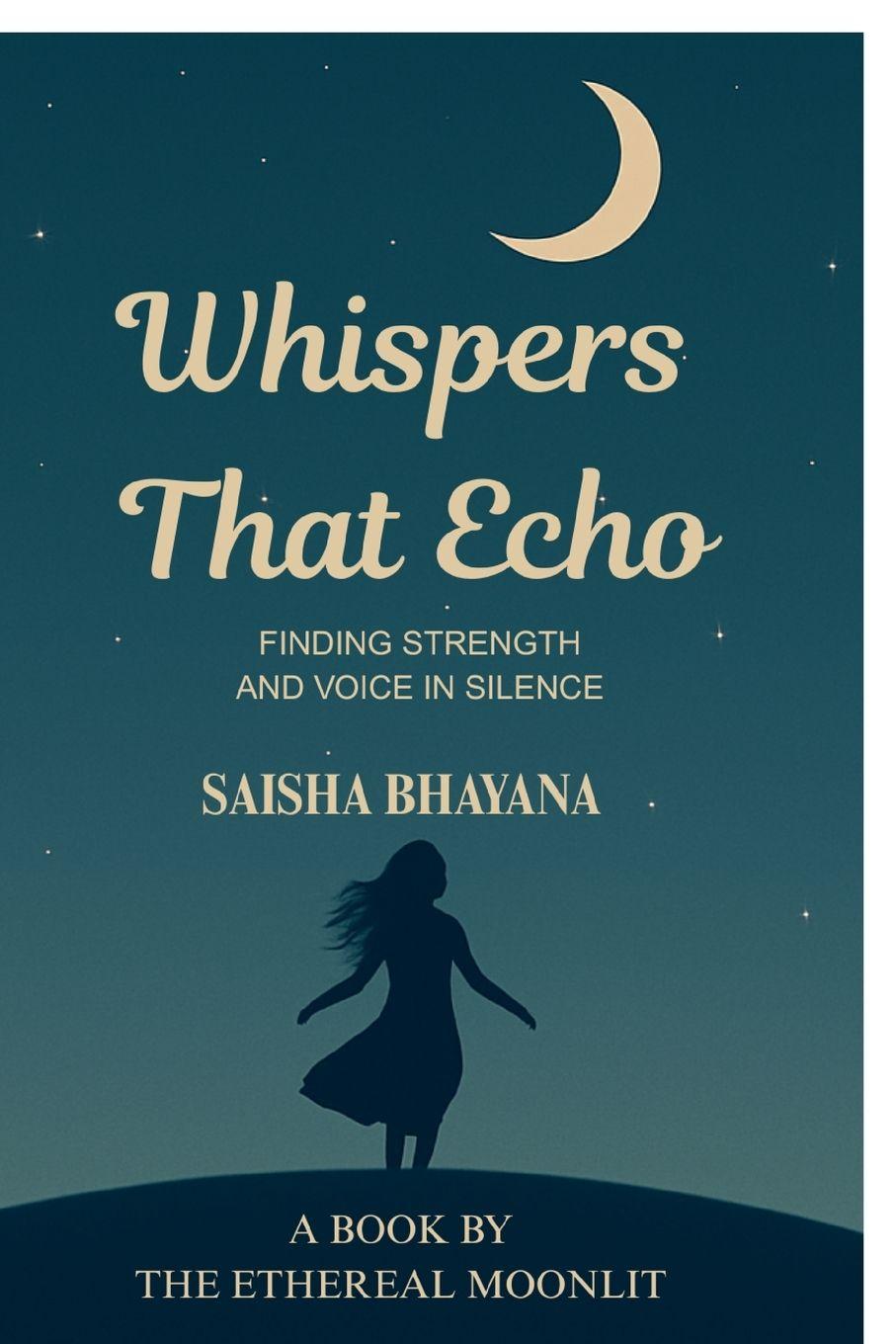 Kniha Whispers That Echo Saisha Bhayana