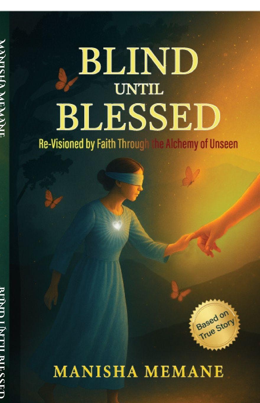 Kniha Blind Until Blessed Manisha Memane