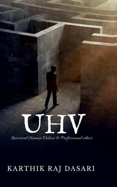 Knjiga Universal Human Values & Professional Ethics KARTHIK RAJ DASARI