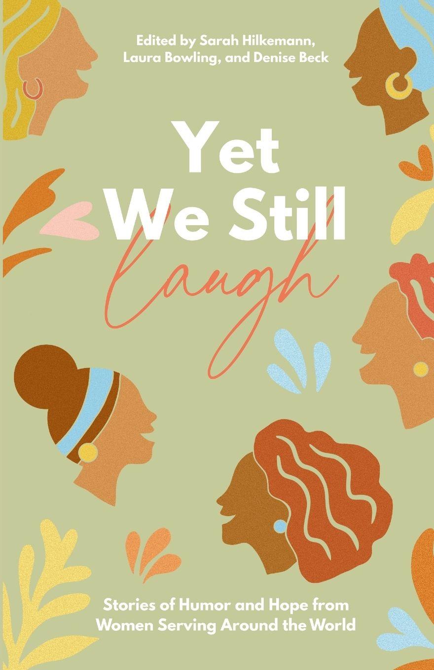 Книга Yet We Still Laugh Laura Bowling