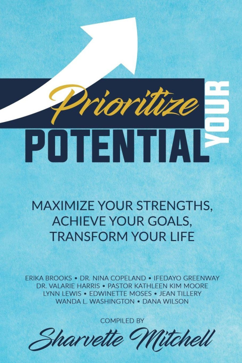 Kniha Prioritize Your Potential Sharvette Mitchell