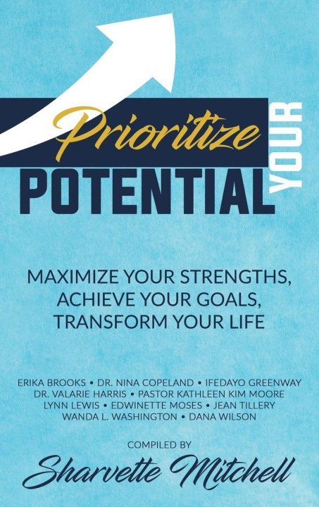 Kniha Prioritize Your Potential Sharvette Mitchell