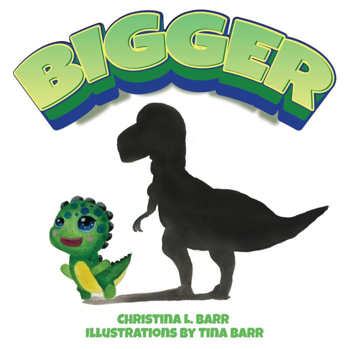 Kniha Bigger Christina L Barr