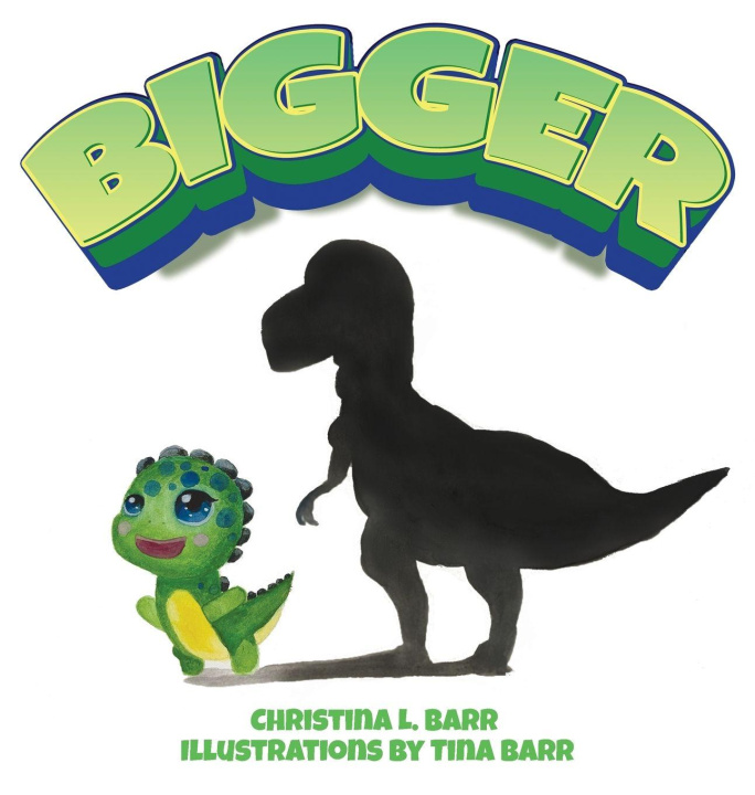 Kniha Bigger Christina L Barr