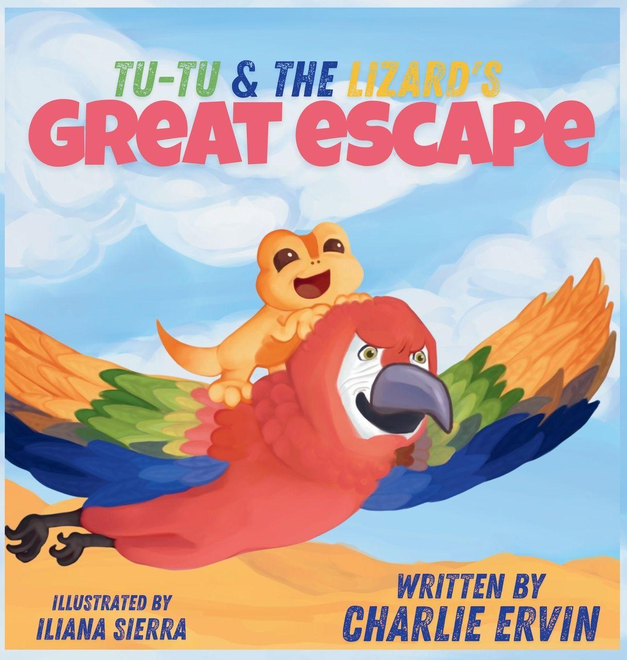 Book Tu-Tu & The Lizard's Great Escape Iliana Sierra