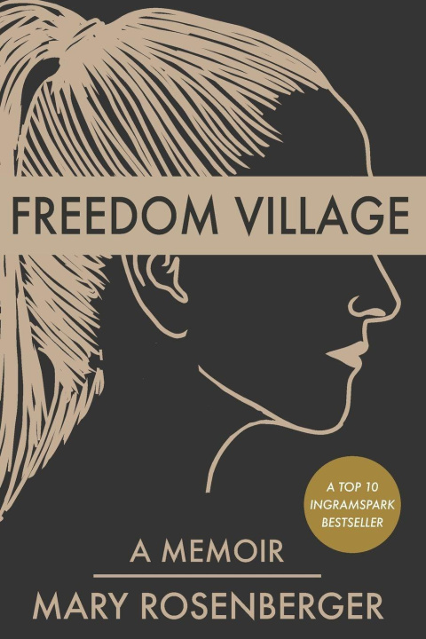 Книга Freedom Village Mary Rosenberger