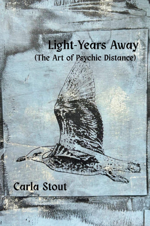 Kniha Light-Years Away Carla M Stout