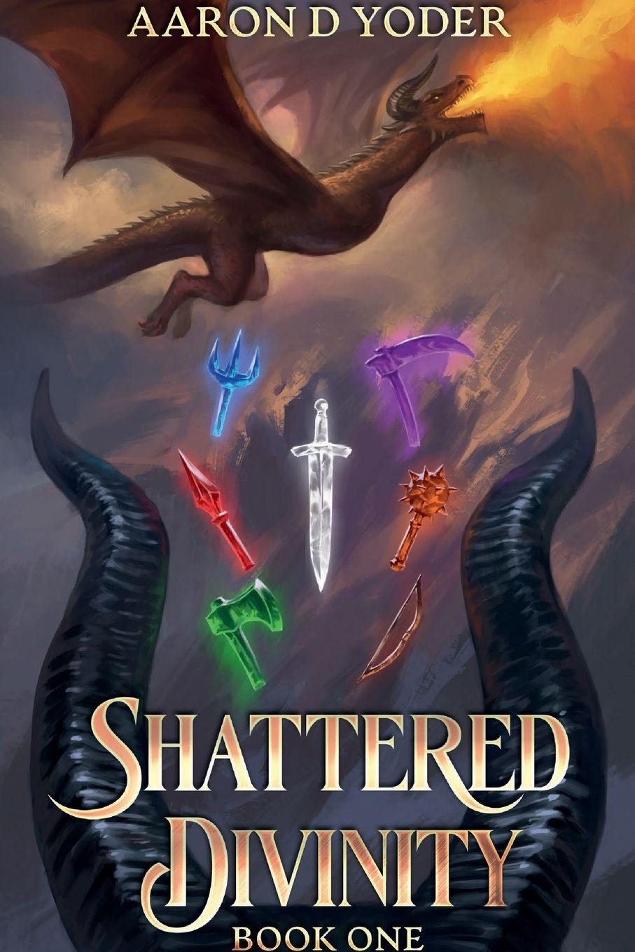 Kniha Shattered Divinity Aaron Yoder