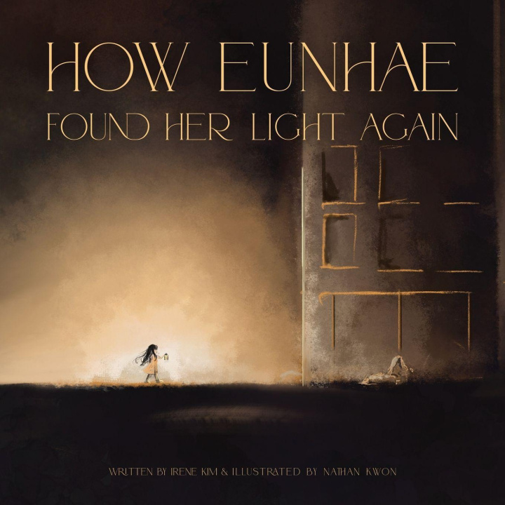 Knjiga How Eunhae Found Her Light Again Nathan Kwon