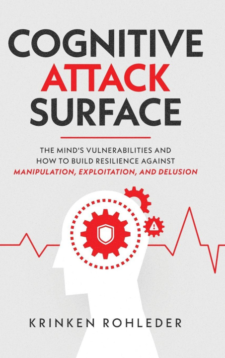 Knjiga Cognitive Attack Surface Krinken Rohleder