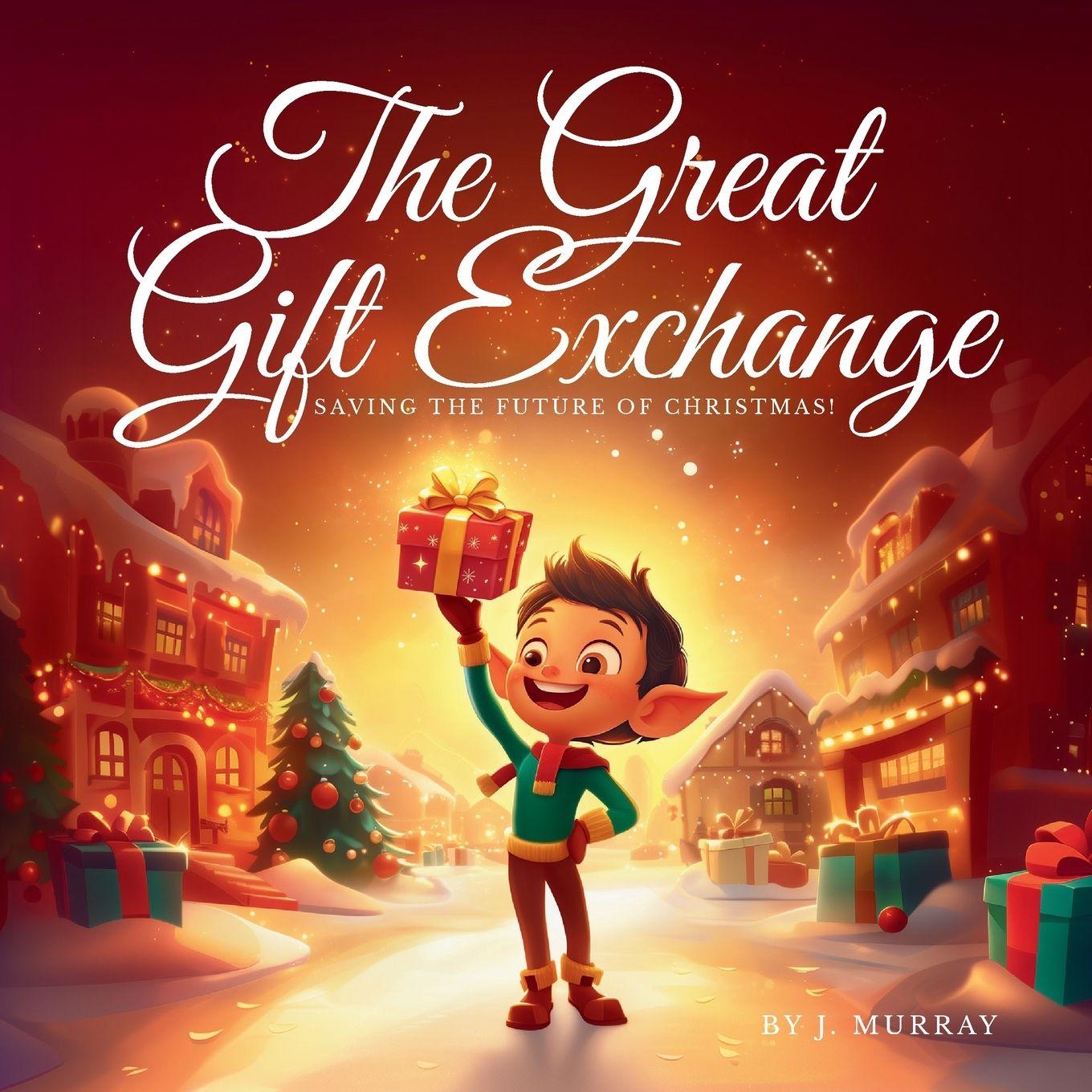 Книга The great gift exchange J Murray