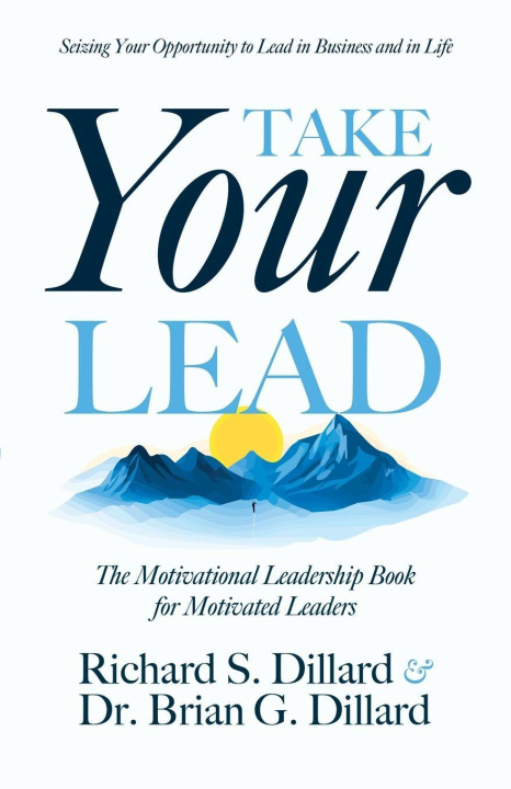Книга Take Your Lead Brian G Dillard