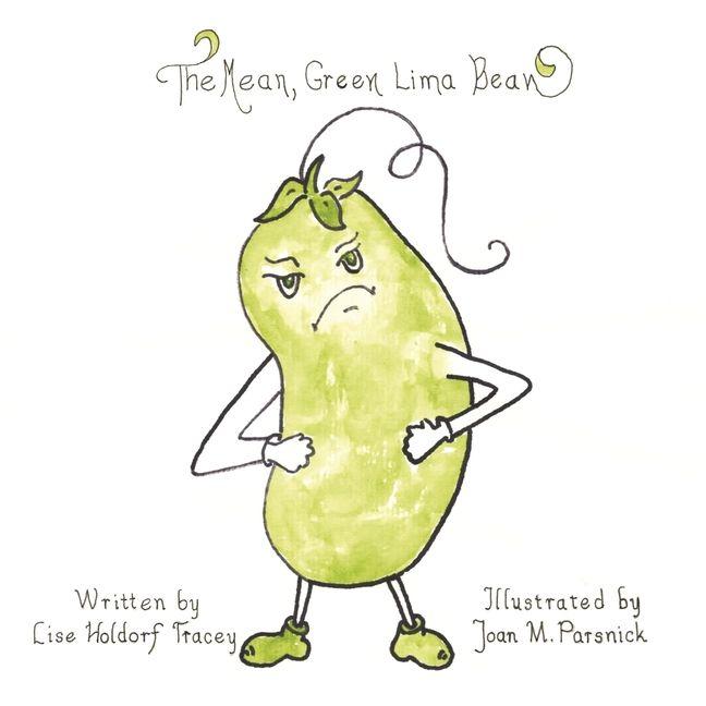 Knjiga The Mean, Green Lima Bean Joan M Parsnick