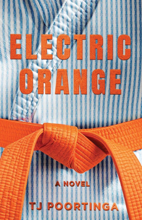 Knjiga Electric Orange T J Poortinga
