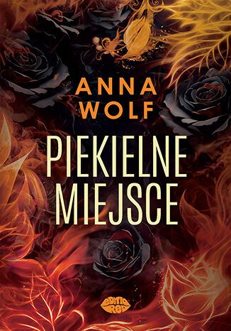 Kniha Piekielne miejsce Anna Wolf