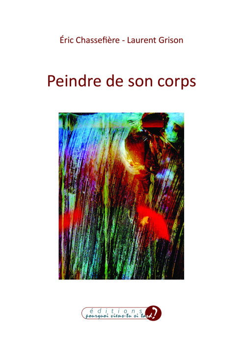 Kniha PEINDRE DE SON CORPS CHASSEFIÈRE