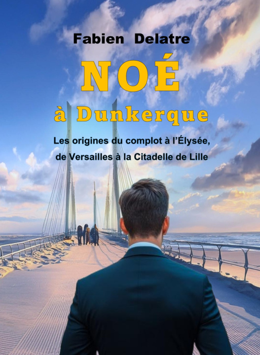 Boek Noé à Dunkerque DELATRE