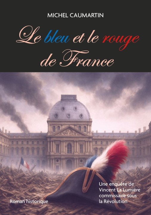 Kniha Le bleu et le rouge de France CAUMARTIN