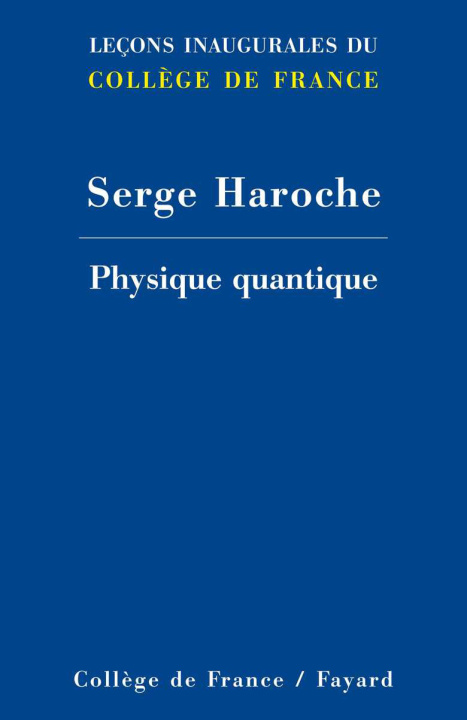 Kniha PHYSIQUE QUANTIQUE HAROCHE SERGE