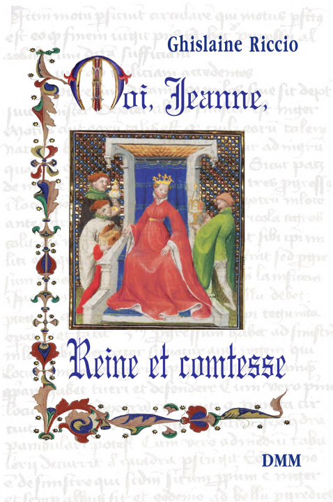 Book Moi, Jeanne, Reine et comtesse RICCIO