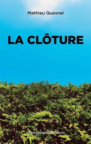 Kniha LA CLOTURE QUESNEL MATHIEU