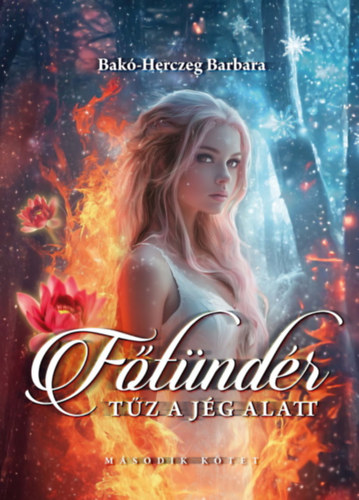 Knjiga Főtündér 2. Bakó-herczeg Barbara