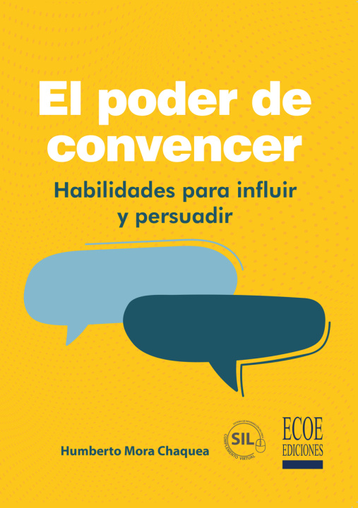 Kniha El poder de convencer Humberto Mora Chaquea