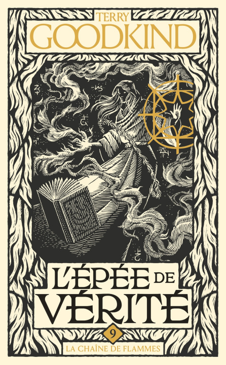 Βιβλίο L'Épée de vérité, T9 : La Chaîne de flammes Terry Goodkind