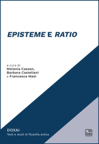 Kniha «Episteme» e «ratio» Melania Cassan