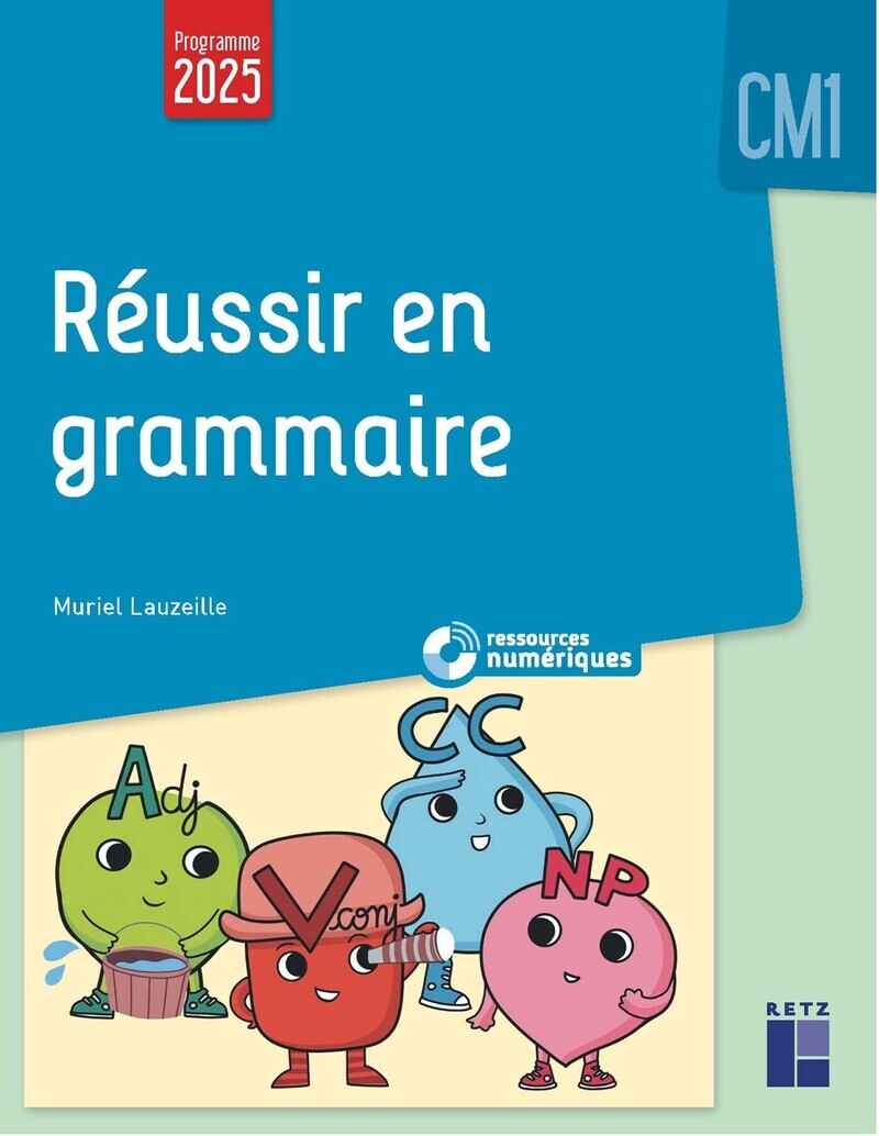 Knjiga Réussir en grammaire CM1 programmes 2026 - + ressources numériques Muriel Lauzeille