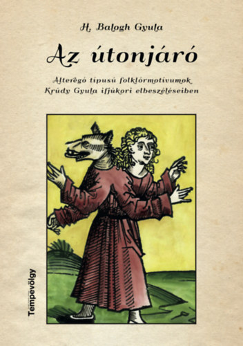 Knjiga Az útonjáró H.balogh Gyula