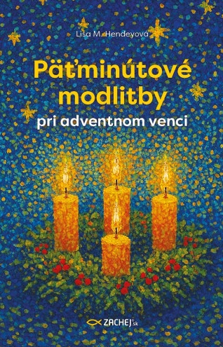 Kniha Päťminútové modlitby pri adventnom venci Lisa M. Hendey
