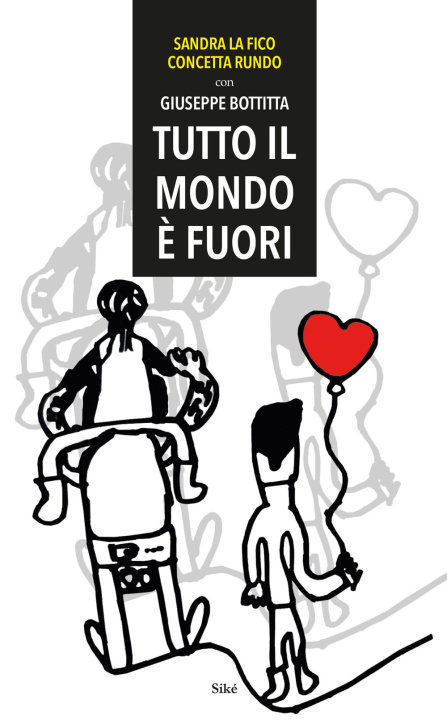 Buch Tutto il mondo è fuori Concetta Rundo