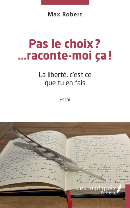 Книга Pas le choix? …raconte-moi ça! Robert