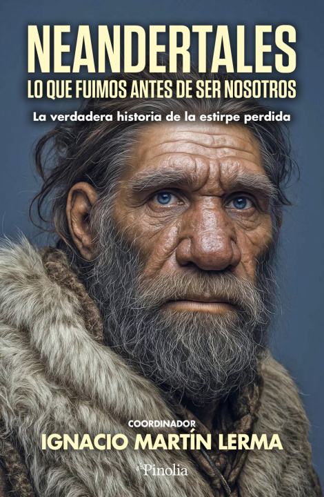 Knjiga NEANDERTALES Ignacio Martín Lerma