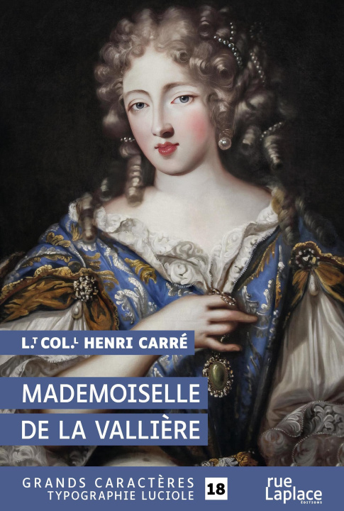 Kniha Mademoiselle de La Vallière Carré