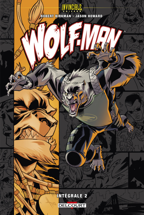 Kniha Invincible Univers - Wolfman T02 Robert Kirkman
