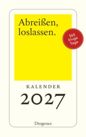 Kalendár/Diár Abreißen, loslassen 2027 Diverse Autoren